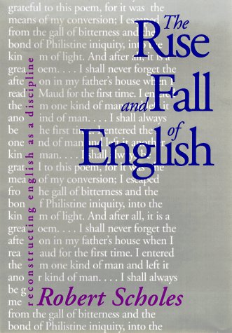 Immagine dell'editore per The Rise and Fall of English : Reconstructing English as a Discipline venduto da The London Bookworm