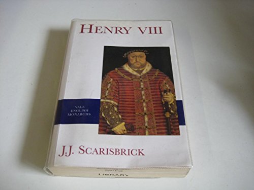 Henry VIII (Paper) (The English Monarchs Series) - J.J. Scarisbrick