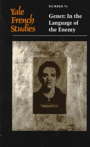 Imagen de archivo de Yale French Studies, Number 91: Genet: In the Language of the Enemy (Yale French Studies Series) a la venta por HPB-Red