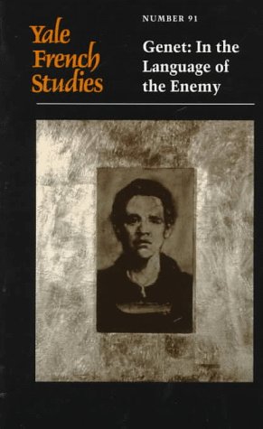 Stock image for Yale French Studies, Number 91: Genet: In the Language of the Enemy (Yale French Studies Series) for sale by HPB-Red