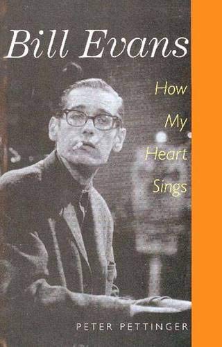 Stock image for Bill Evans: How My Heart Sings for sale by HPB-Diamond