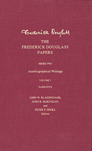 Beispielbild fr The Frederick Douglass Papers, Series 2: Autobiographical Writings, Vol. 1: Narrative zum Verkauf von Books Unplugged