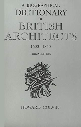 Beispielbild fr A Biographical Dictionary of British Architects " 1600"1840 3e zum Verkauf von WorldofBooks