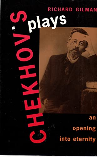 Beispielbild fr Chekhov's Plays: An Opening into Eternity zum Verkauf von HPB-Diamond