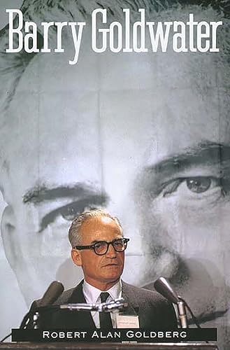 9780300072570: Barry Goldwater