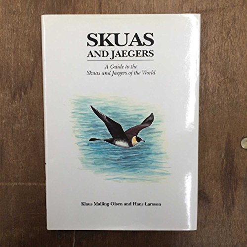 9780300072693: Skuas and Jaegers: A Guide to the Skuas and Jaegers of the World