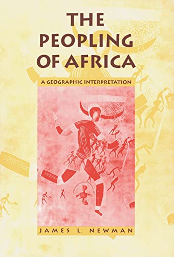 The Peopling of Africa: A Geographical Interpretation,