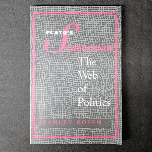 Beispielbild fr Plato's Statesman : The Web of Politics zum Verkauf von Better World Books