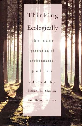 Stock image for Thinking Ecologically : The Next Generation of Environmental Policy for sale by Better World Books: West