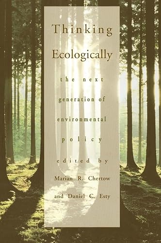 Imagen de archivo de Thinking Ecologically: The Next Generation of Environmental Policy a la venta por 2Vbooks