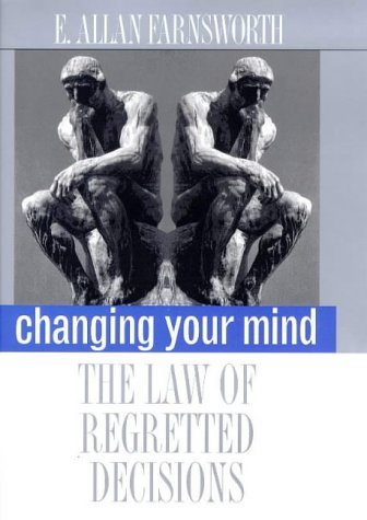 Imagen de archivo de Changing Your Mind : The Law of Regretted Decisions a la venta por Better World Books