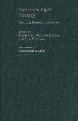 9780300073096: Forests to Fight Poverty: Creating National Strategies