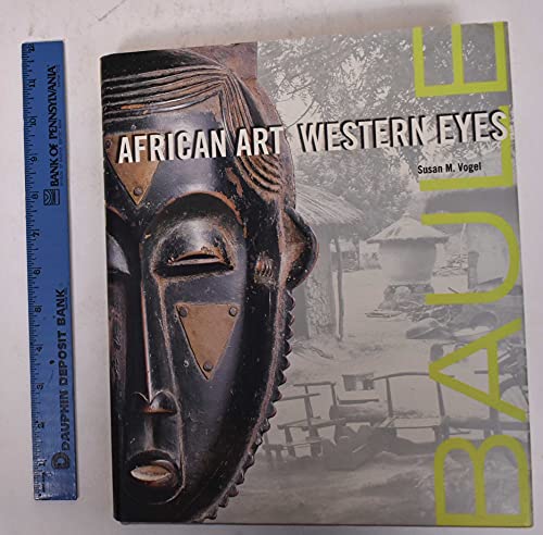Beispielbild fr Baule: African Art, Western Eyes zum Verkauf von medimops