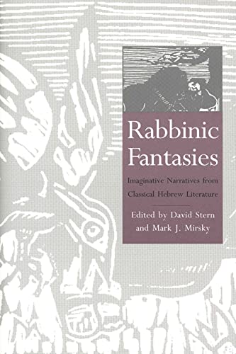 Beispielbild fr Rabbinic Fantasies: Imaginative Narratives from Classical Hebrew Literature (Yale Judaica Series) zum Verkauf von More Than Words