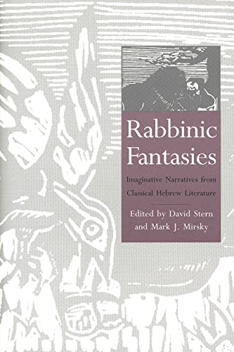 Stock image for Rabbinic Fantasies: Imaginative Narratives from Classical Hebrew Literature (Yale Judaica Series) for sale by More Than Words