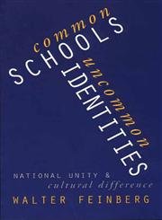 9780300074222: Common Schools/Uncommon Identities: National Unity and Cultural Difference