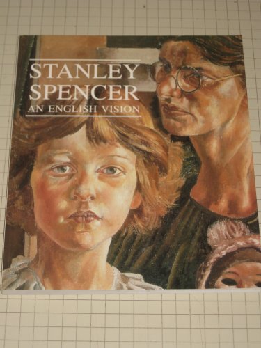 Beispielbild fr Stanley Spencer : An English Vision zum Verkauf von Better World Books: West