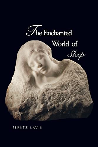 9780300074369: The Enchanted World of Sleep