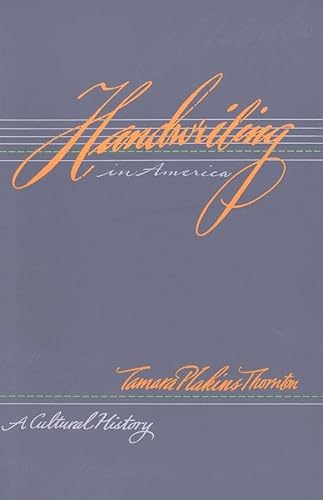 Stock image for Handwriting in America : A Cultural History for sale by Better World Books