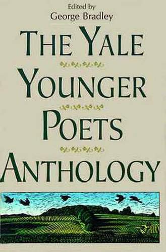 Stock image for The Yale Younger Poets Anthology for sale by Better World Books