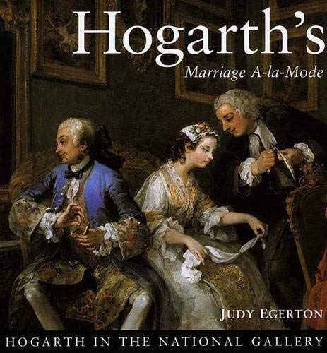 Beispielbild fr Hogarth's Marriage A-la-Mode (National Gallery London Publications) zum Verkauf von SecondSale