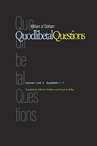 Quodlibetal Questions: Quodlibets 1-7 (Volumes 1 and 2)