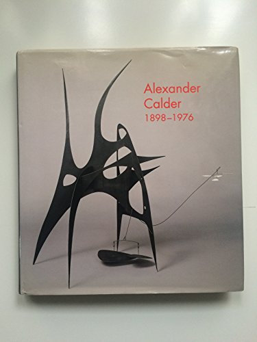 Alexander Calder, 1898-1976 (9780300075182) by Prather, Marla