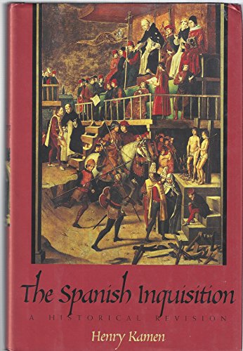 Imagen de archivo de THE SPANISH INQUISITION: A Historical Revision a la venta por Falls Bookstore