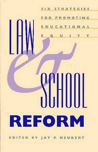 Stock image for Law and School Reform: Six Strategies for Promoting Educational Equity for sale by Defunct Books
