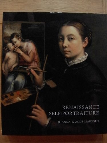 Stock image for Renaissance Self-Portraiture. The Visual Construction of Identity and the Social Status of the Artist. for sale by Paul Hughes - PBFA