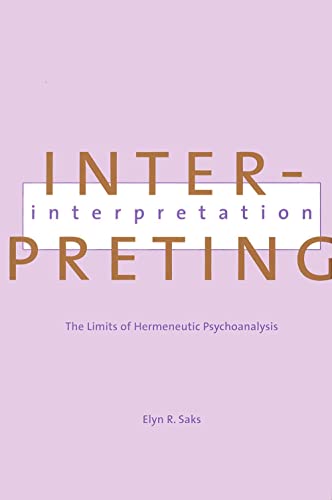 Stock image for Interpreting Interpretation: The Limits of Hermeneutic Psychoanalysis (Yale U.P) for sale by HPB-Red