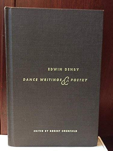 Dance Writings and Poetry (9780300076172) by Denby, Edwin