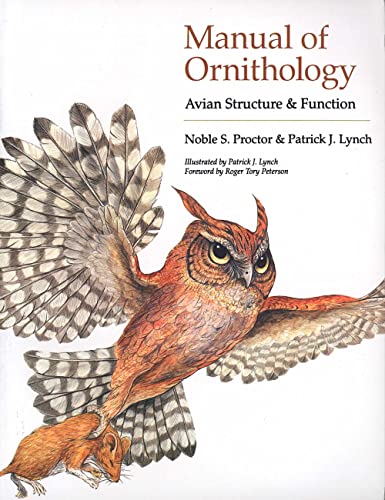 Manual of Ornithology: Avian Structure and Function - Proctor, Noble S.