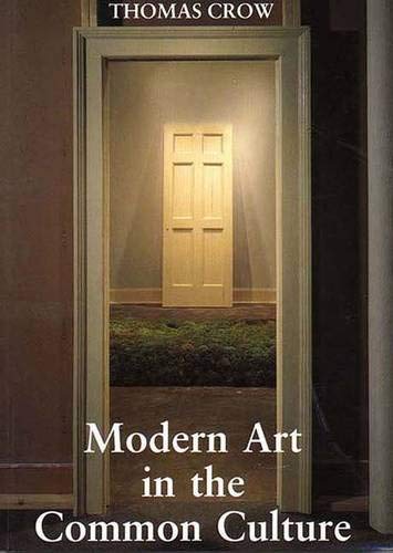 9780300076493: Modern Art in the Common Culture