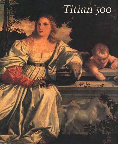 Beispielbild fr Titian 500 (Studies in the History of Art Series) zum Verkauf von Midtown Scholar Bookstore