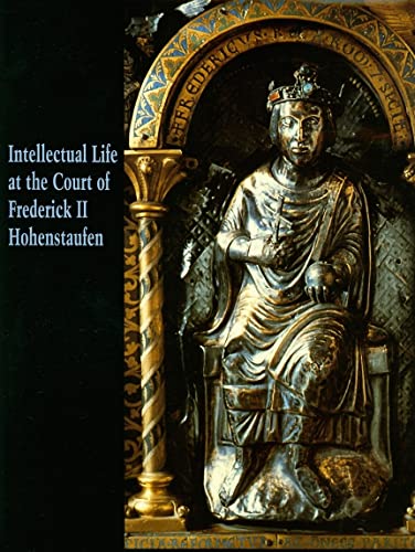 9780300077179: Intellectual Life at the Court of Frederick II Hohenstaufen (Studies in the History of Art Series)