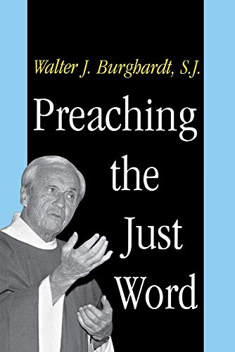 Stock image for Preaching the Just Word for sale by Wonder Book