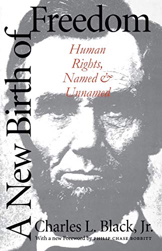 Stock image for A New Birth of Freedom: Human Rights, Named and Unnamed for sale by Wonder Book