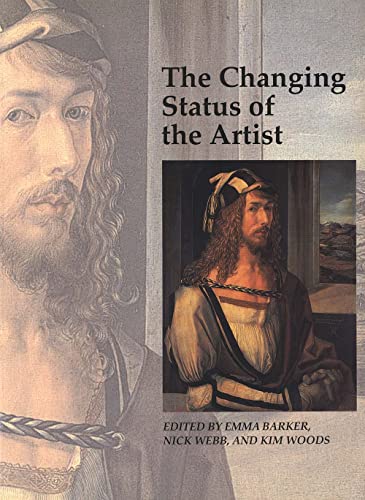 Imagen de archivo de The Changing Status of the Artist a la venta por Better World Books