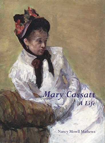 Beispielbild fr Mary Cassatt: a Life zum Verkauf von Better World Books