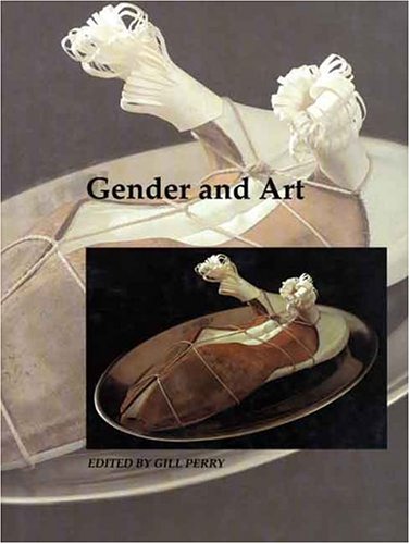 9780300077599: Gender and Art – Art and its Histories Vol III: v.3 (Art and its Histories Series)