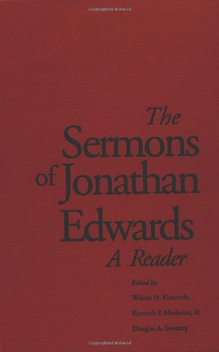 Beispielbild fr The Sermons of Jonathan Edwards : A Reader zum Verkauf von Better World Books