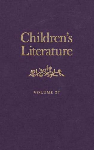 Beispielbild fr Children's Literature: Volume 27 (Children's Literature Series) zum Verkauf von Midtown Scholar Bookstore