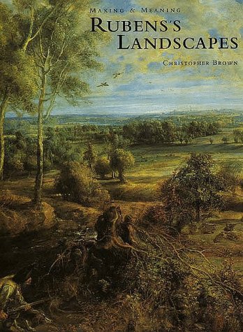 Stock image for Rubens's Landscapes : Making and Meaning for sale by Better World Books: West