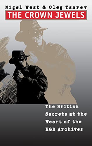 Beispielbild fr The Crown Jewels: The British Secrets at the Heart of the KGB Archives zum Verkauf von BooksRun