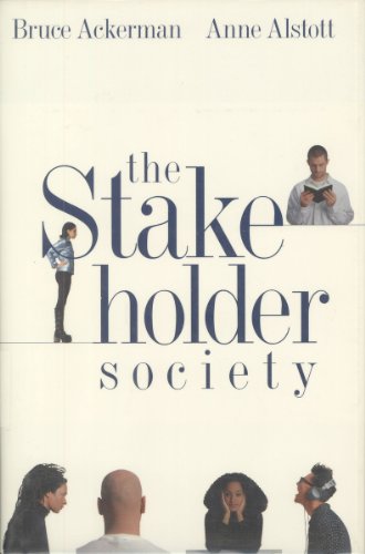 9780300078268: The Stakeholder Society