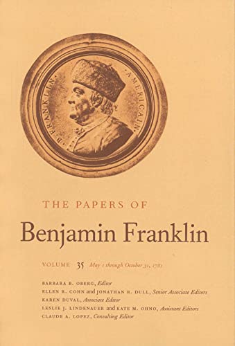 Beispielbild fr The Papers of Benjamin Franklin: May 1 Through October 31, 1781: Vol 35 zum Verkauf von Revaluation Books