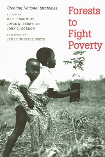 Imagen de archivo de Forests to Fight Poverty: Creating National Strategies a la venta por Open Books