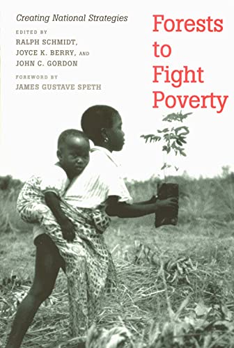 Stock image for Forests to Fight Poverty: Creating National Strategies for sale by Open Books