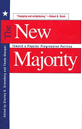 Beispielbild fr The New Majority: Toward a Popular Progressive Politics zum Verkauf von ThriftBooks-Dallas